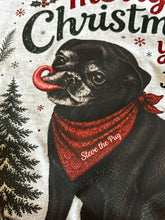 Load image into Gallery viewer, Steve the Pug “Merry Christmas Ya Filthy Animal” Tee