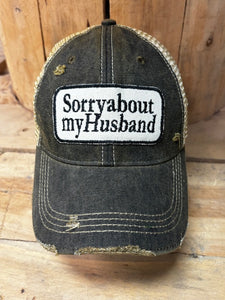 SorryaboutmyHusband Hat